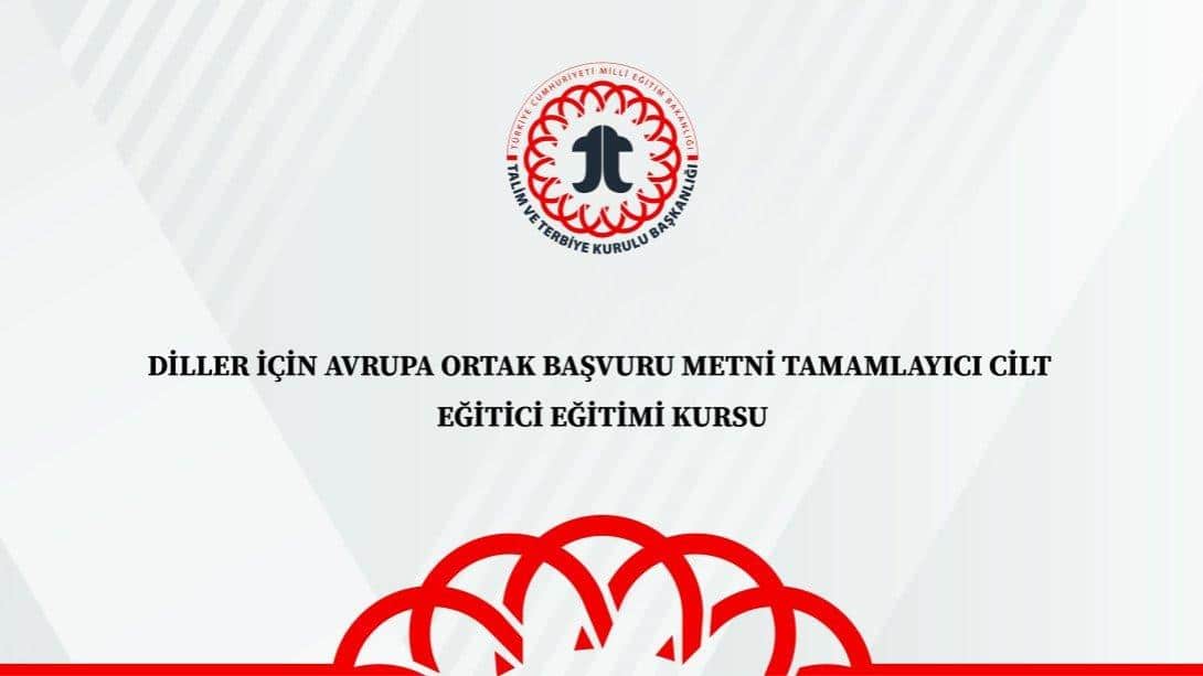 Diller İçin Avrupa Ortak Başvuru Metni (CEFR) Eğitici Eğitimleri Devam Ediyor