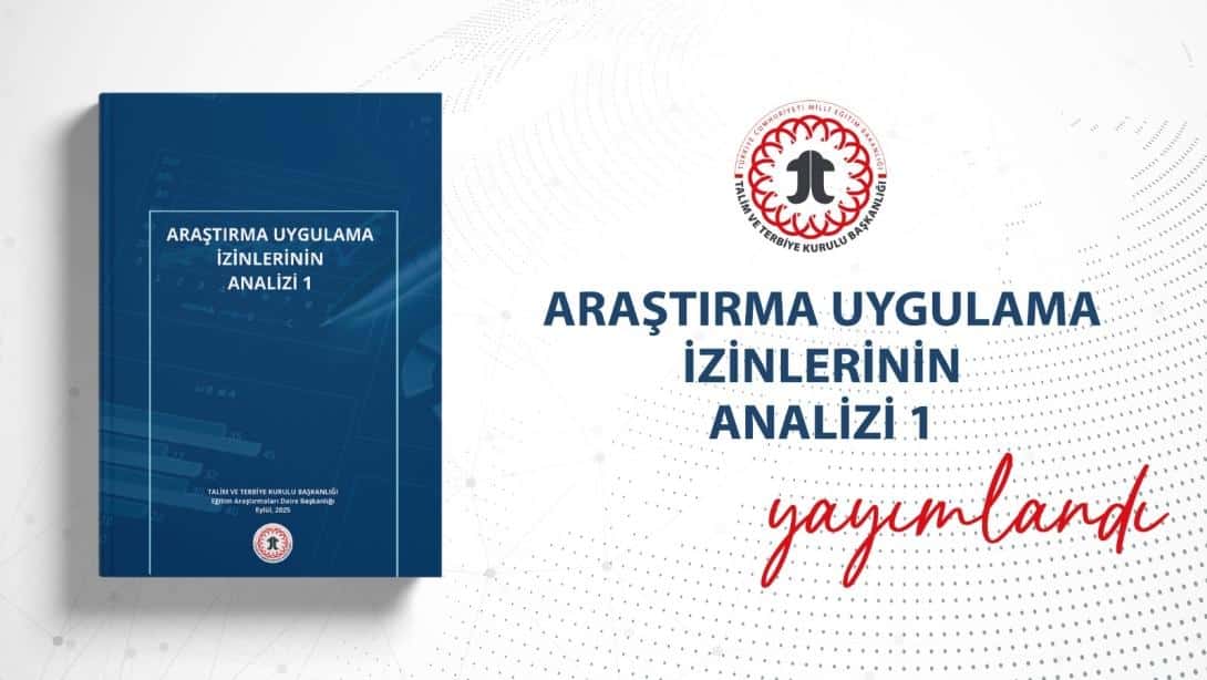 "Araştırma Uygulama İzinlerinin Analizi 1"  Raporu Yayımlandı