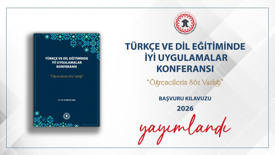 Türkçe ve Dil Eğitiminde İyi Uygulamalar Konferansı "Öğrencilerin Söz Varlığı" Temasıyla Gerçekleşiyor