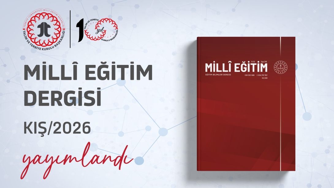 Millî Eğitim Dergisi 2026 Kış Sayısı Yayımlandı